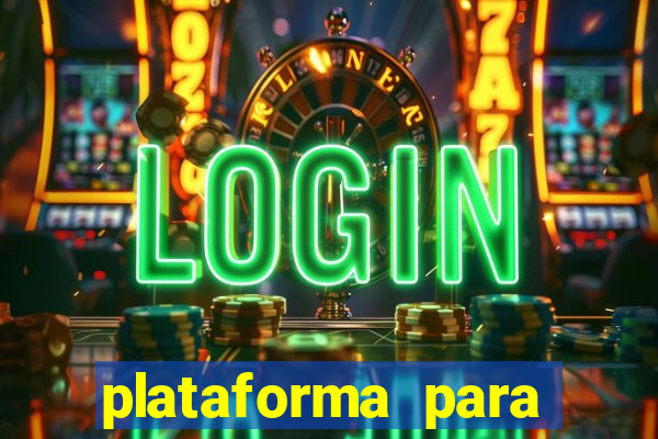 plataforma para ganhar dinheiro sem depositar